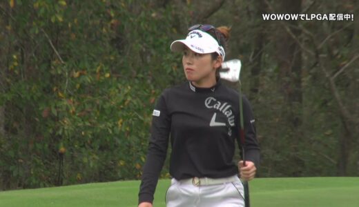 西村優菜 第6日前半ハイライト／LPGA女子ゴルフツアー 2023最終予選会 Week2【WOWOW】